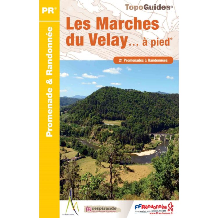 Topo Guides "Les Marches du Velay... à pied"