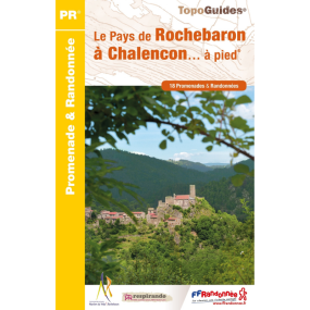 Topo Guides "Le Pays de Rochebaron à Chalencon... à pied"
