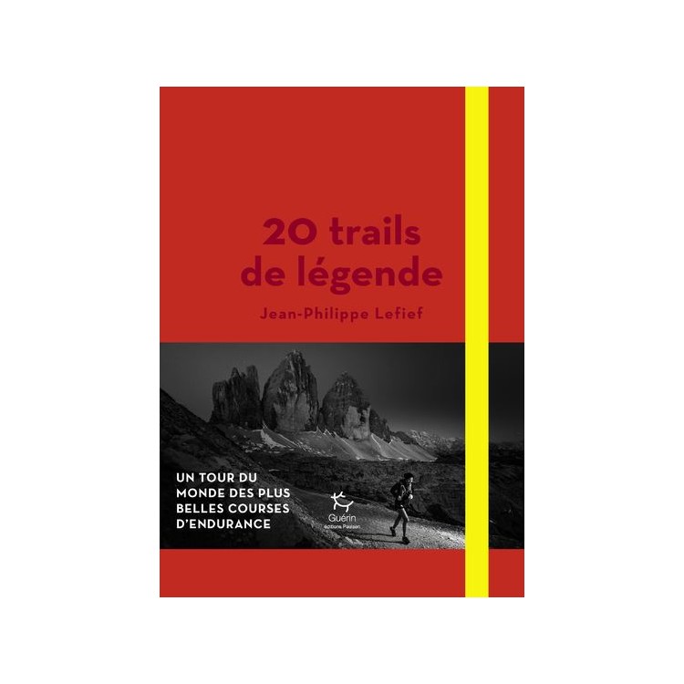 Livre "20 trails de légende" - Jean-Philippe Lefief